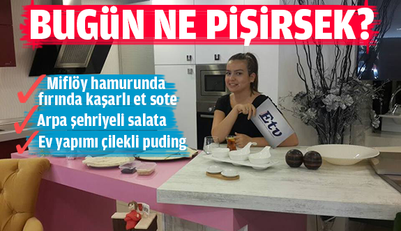 BUGÜN NE PİŞİRSEK?