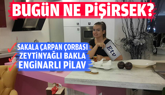 BUGÜN NE PİŞİRSEK?