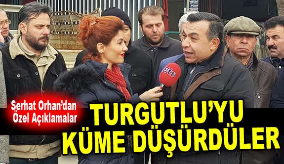 SERHAT ORHAN TURGUTLU İÇİN PROJELERİNİ ANLATTI  