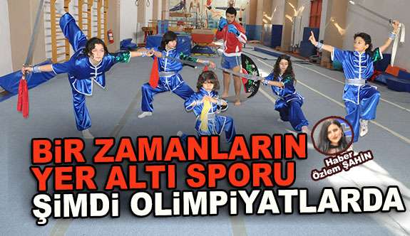 BİR ZAMANLARIN YER ALTI SPORU ŞİMDİ OLİMPİYATLARDA