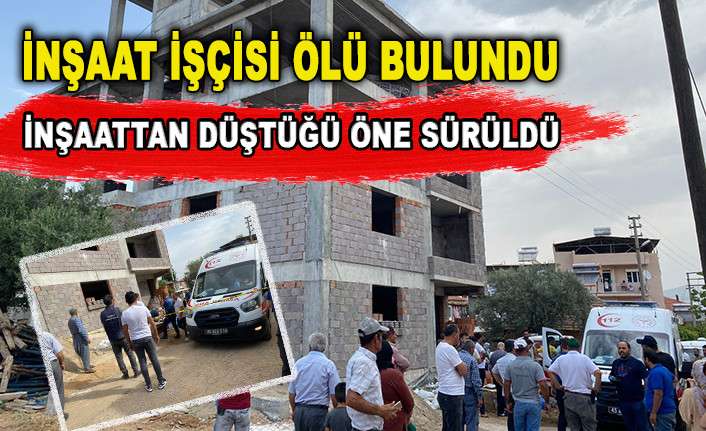 ALAŞEHİR'DE İNŞAATTAN DÜŞEN İŞÇİ HAYATINI KAYBETTİ 