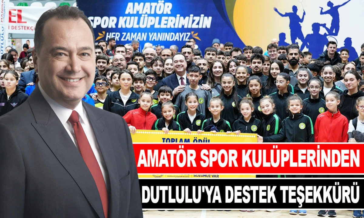AMAT&Ouml;R SPOR KUL&Uuml;PLERİNDEN DUTLULU'YA DESTEK TEŞEKK&Uuml;R&Uuml;