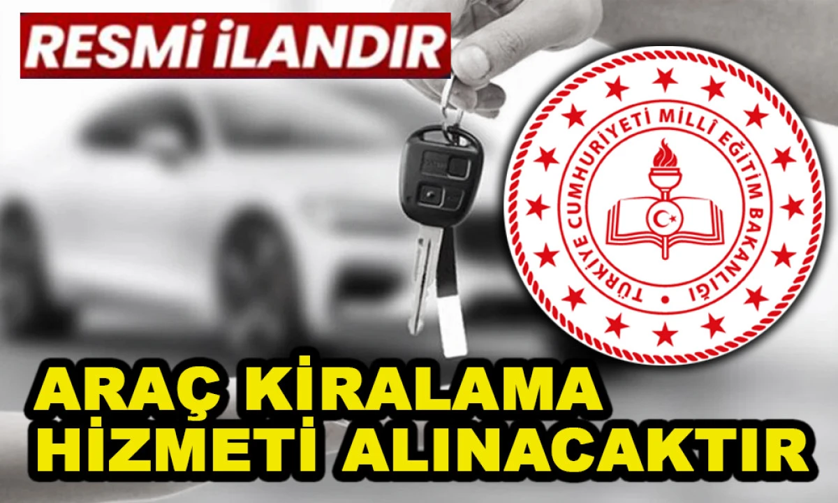 ARA&Ccedil; KİRALAMA HİZMETİ ALINACAKTIR