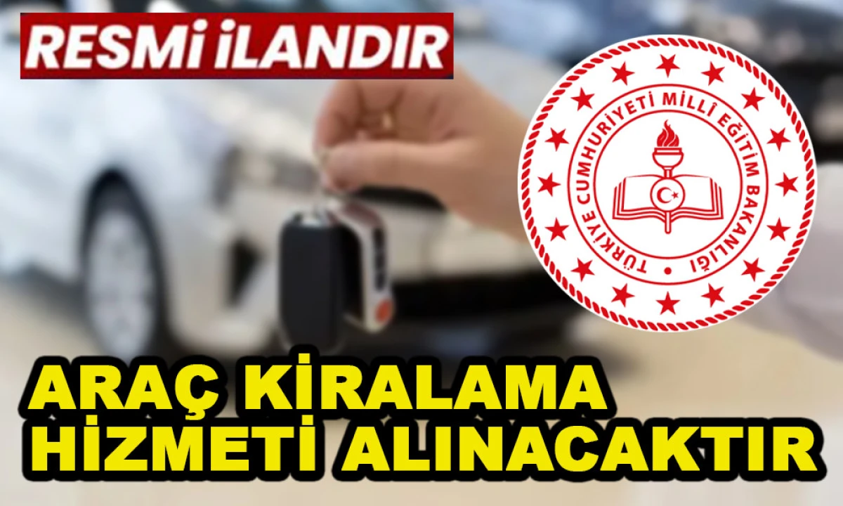 ARA&Ccedil; KİRALAMA HİZMETİ ALINACAKTIR