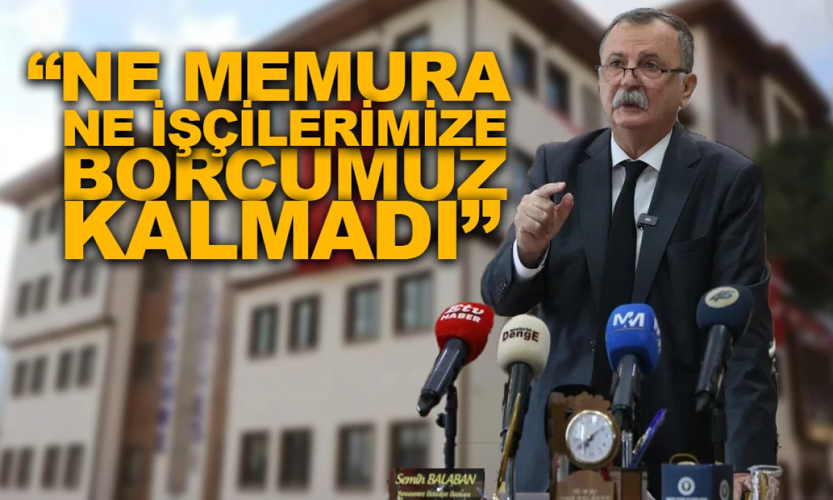 BAŞKAN BALABAN'DAN FLAŞ AÇIKLAMALAR