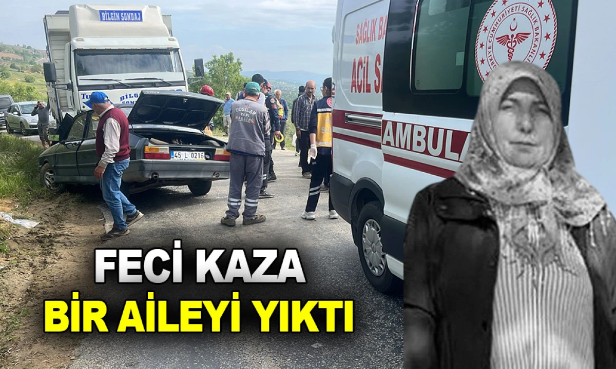 FECİ KAZA BİR AİLEYİ YIKTI