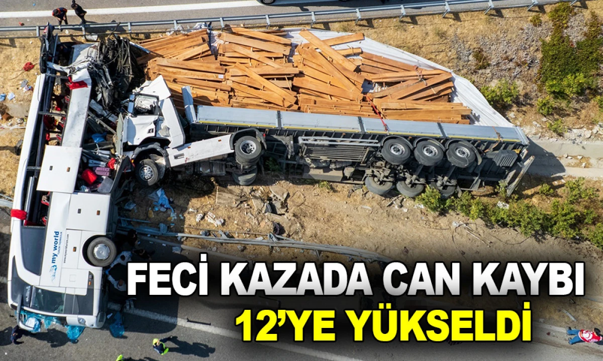 Feci Kazada Can Kaybı 12’ye Yükseldi
