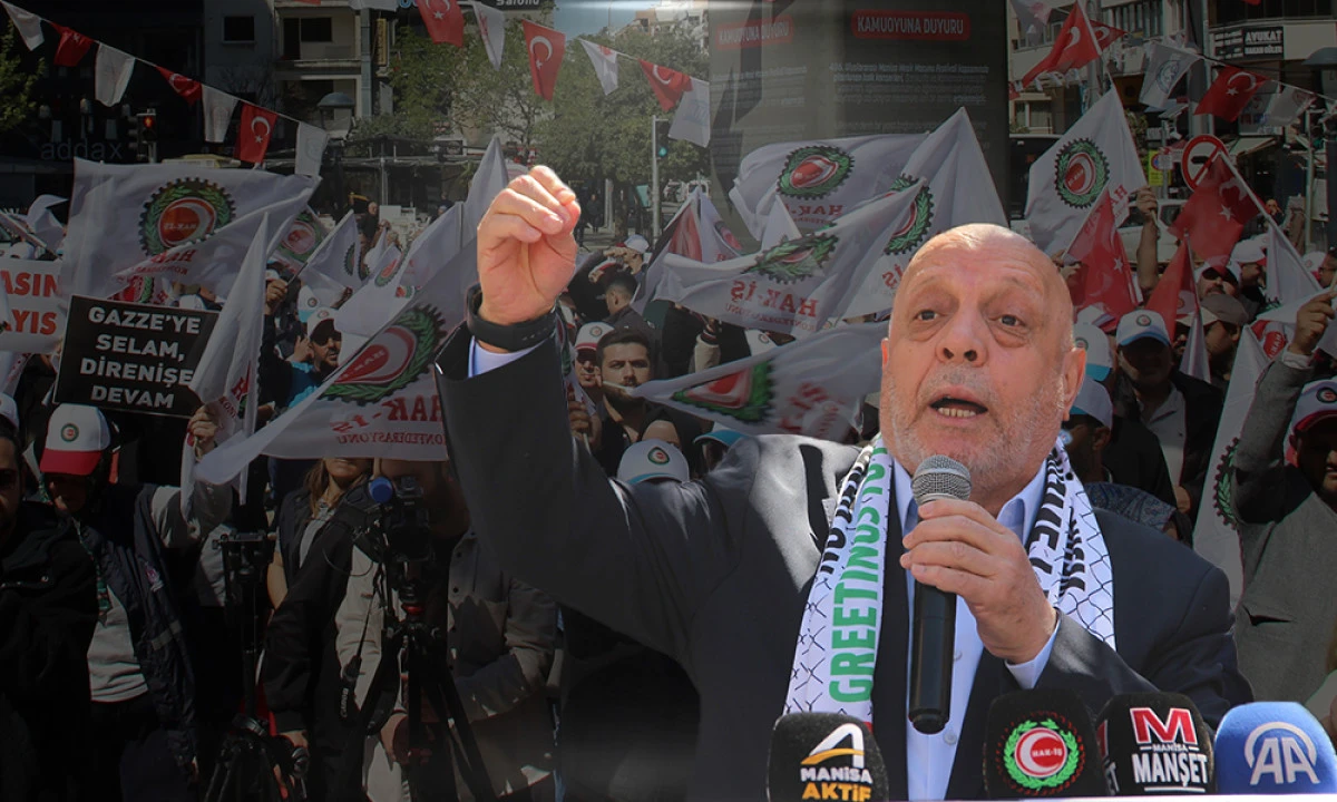 HAK-İŞ'İN 1 MAYIS MESAJI MANİSA'DAN