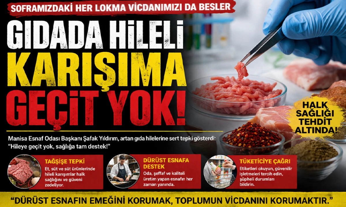 HİLELİ GIDAYA SIFIR TOLERANS