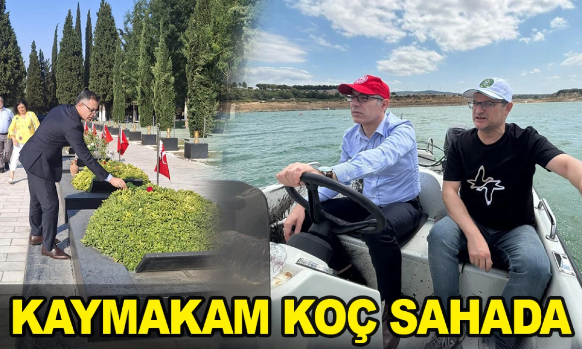 KAYMAKAM KOÇ'TAN HEM İNCELEME HEM ZİYARET