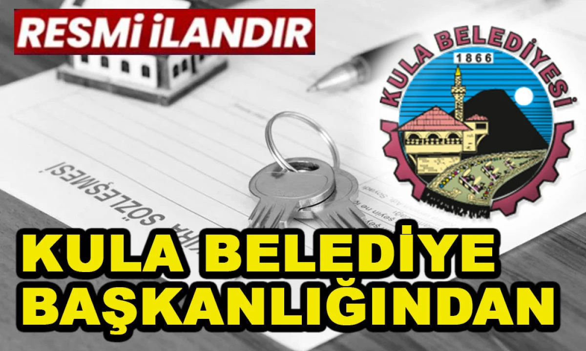 KULA BELEDİYE BAŞKANLIĞINDAN