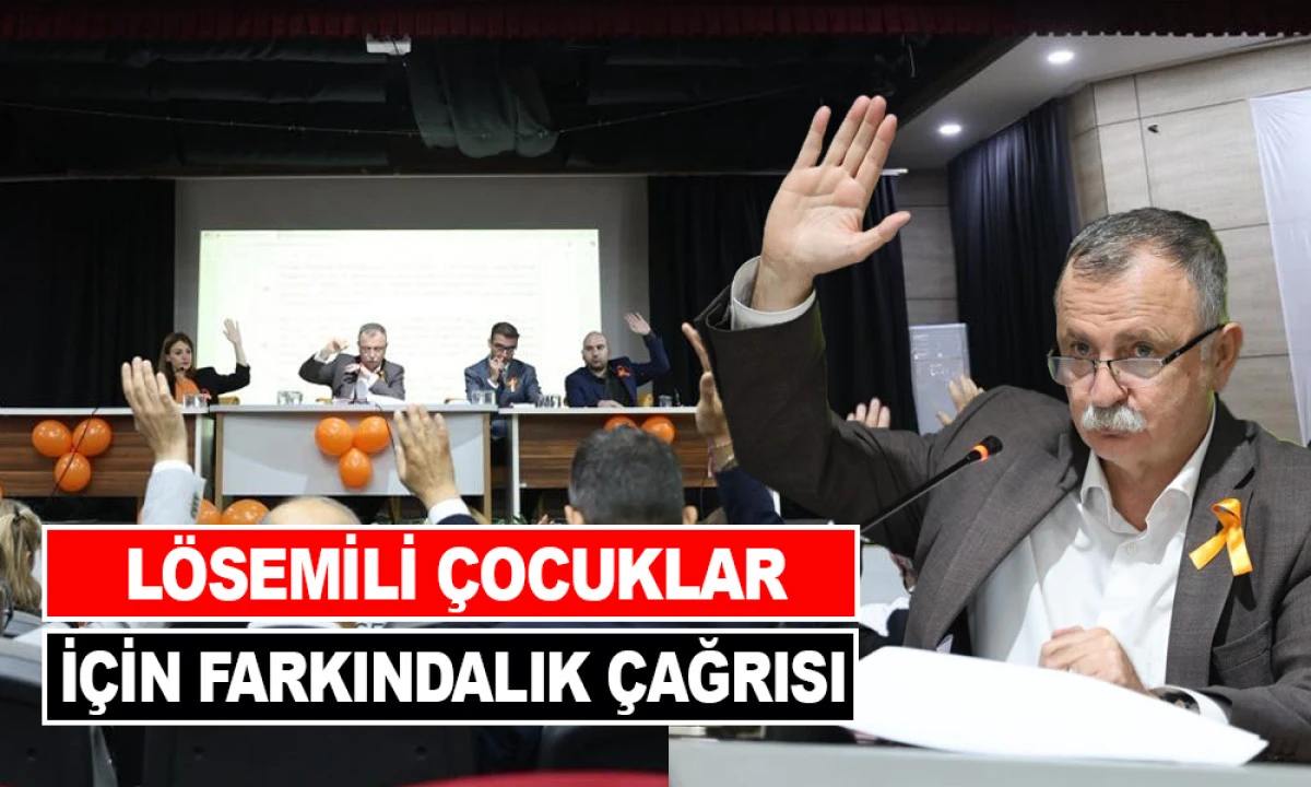 LÖSEMİLİ ÇOCUKLAR İÇİN FARKINDALIK ÇAĞRISI 