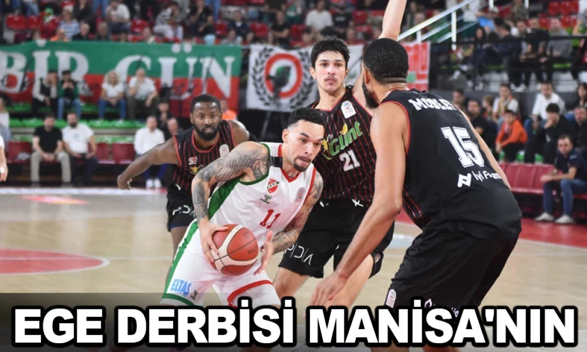 MANİSA BASKET, KARŞIYAKA'YA ŞANS TANIMADI