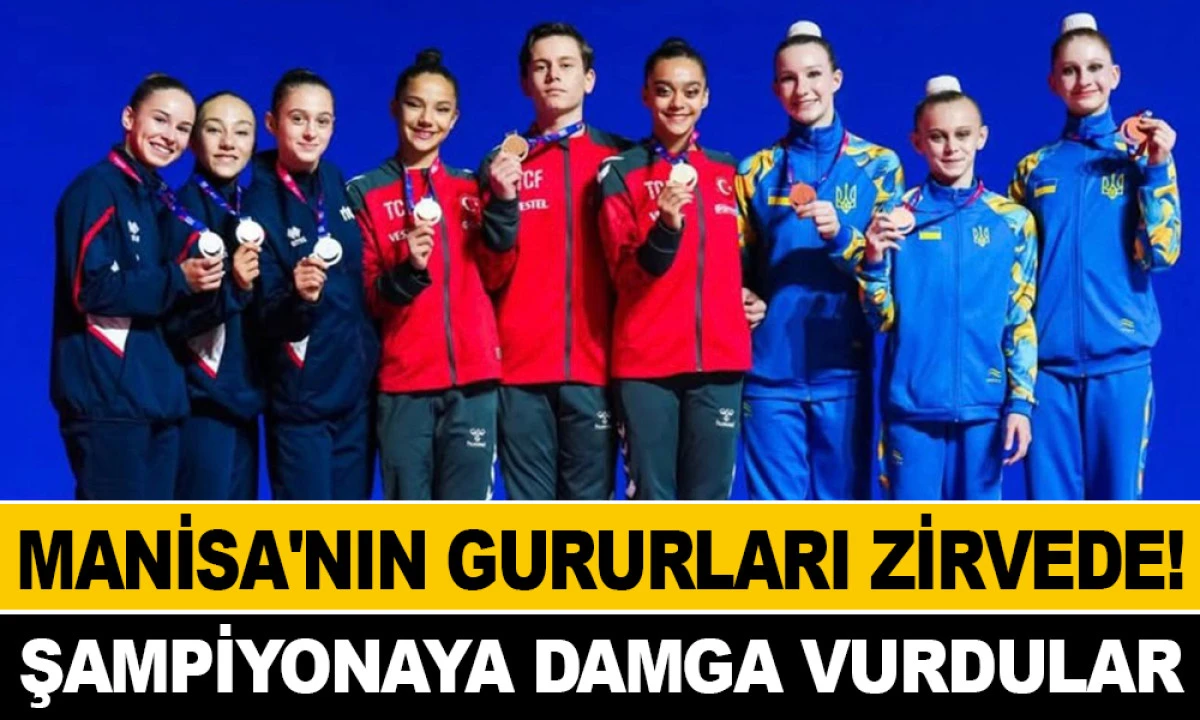 MANİSALI CİMNASTİKÇİLER AVRUPA’DA TARİH YAZDI