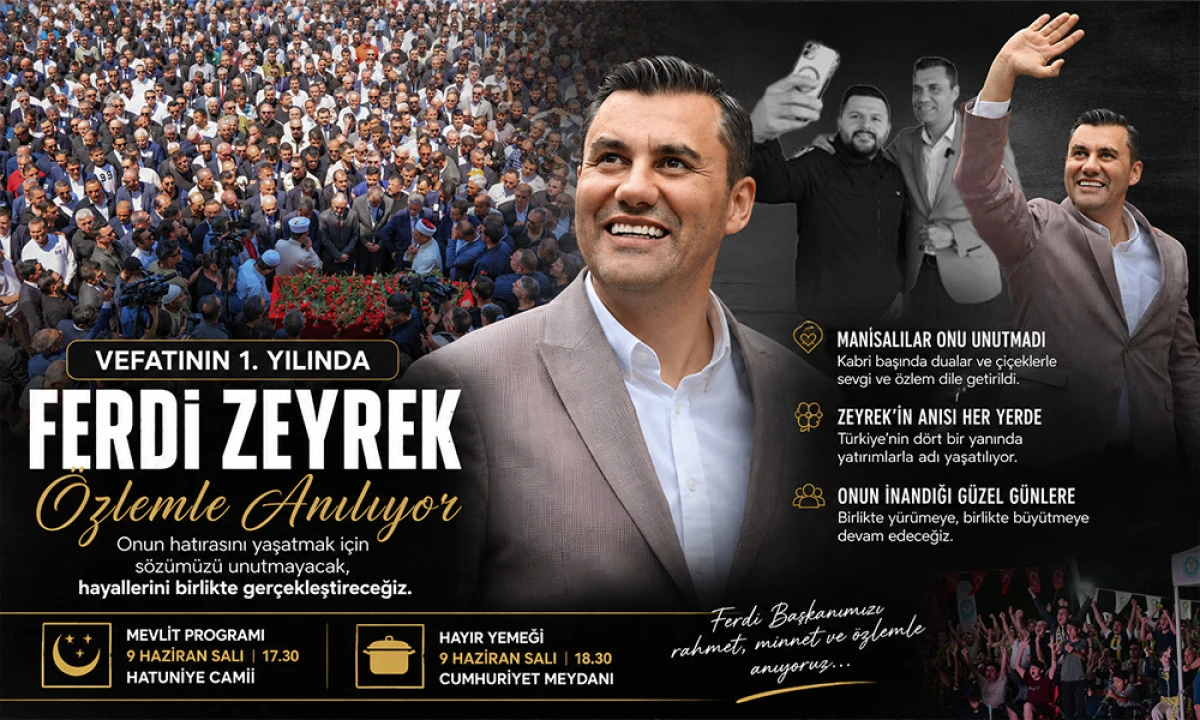 MANİSALILAR FERDİ ZEYREK'İ UNUTMUYOR