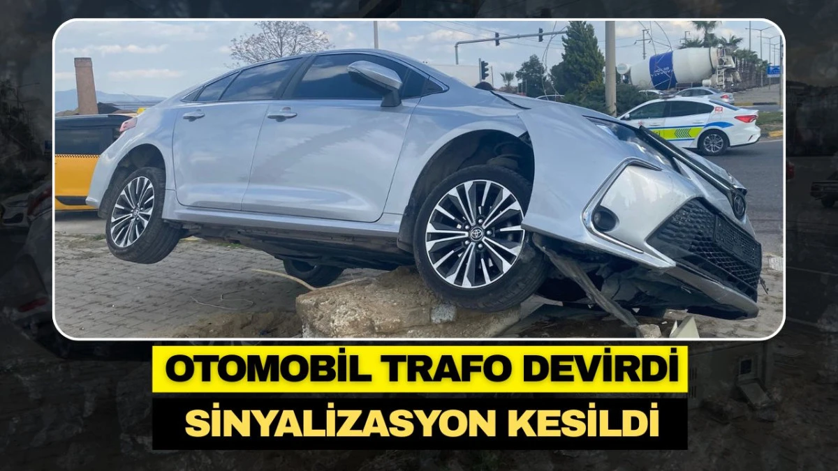 OTOMOBİL TRAFO DEVİRDİ, SİNYALİZASYON KESİLDİ