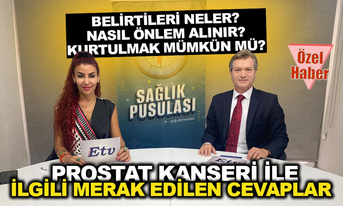 PROSTAT KANSERİ İLE İLGİLİ MERAK EDİLEN CEVAPLAR