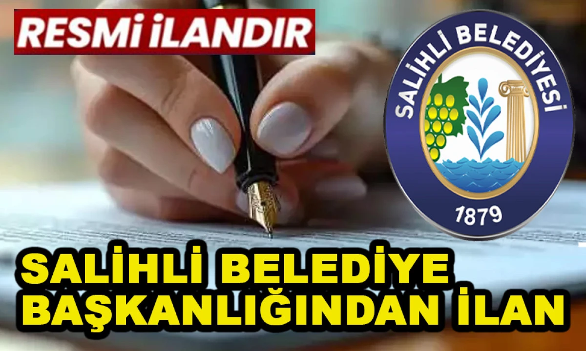 SALİHLİ BELEDİYE BAŞKANLIĞINDAN İLAN