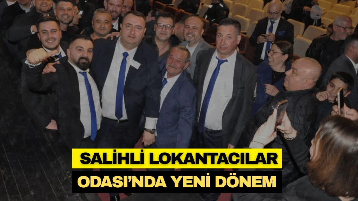 SALİHLİ LOKANTACILAR ODASI&rsquo;NDA YENİ D&Ouml;NEM 