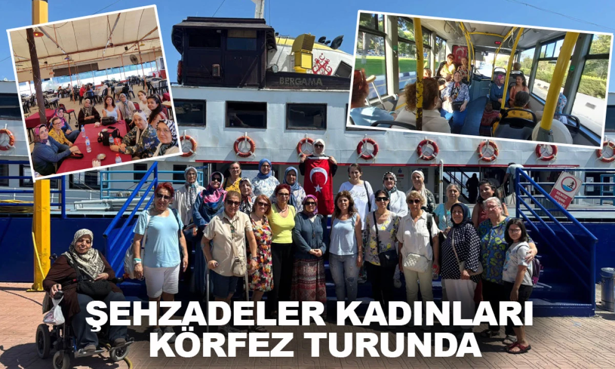ŞEHZADELER KADINLARI KÖRFEZ TURUNDA