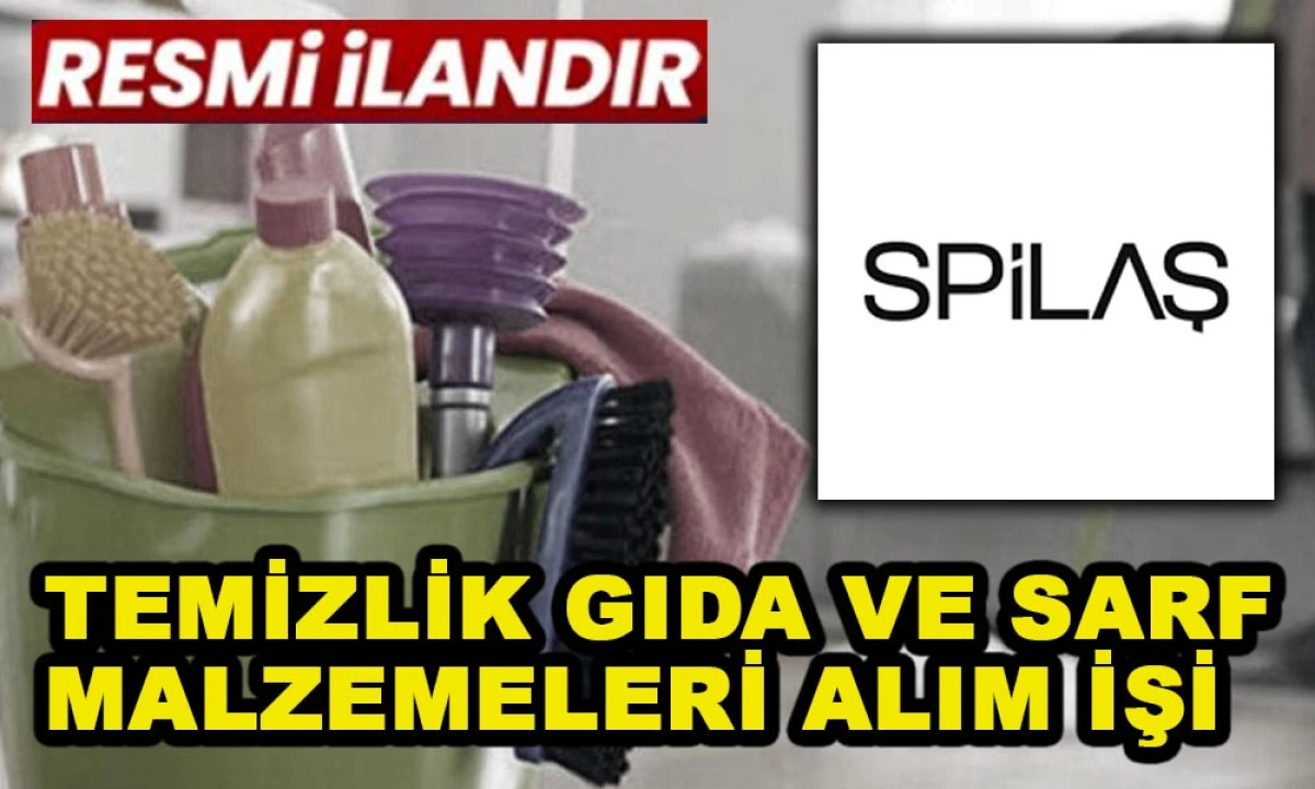 TEMİZLİK GIDA VE SARF MALZEMELERİ ALIM İŞİ