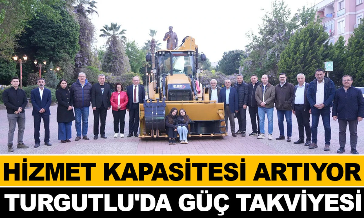 TURGUTLU BELEDİYESİ'NİN ARA&Ccedil; FİLOSU G&Uuml;&Ccedil;LENİYOR