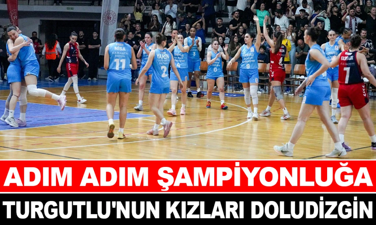 TURGUTLU'DA ŞAMPİYONLUK ATEŞİ