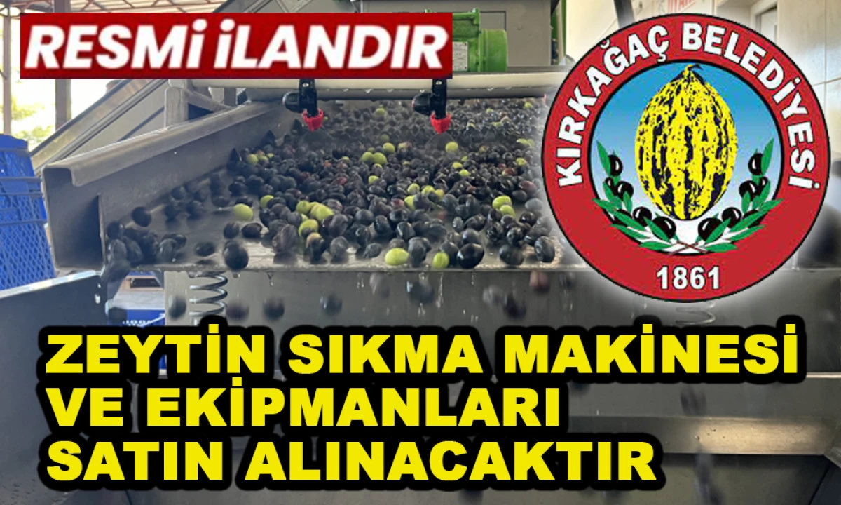ZEYTİN SIKMA MAKİNESİ VE EKİPMANLARI SATIN ALINACAKTIR